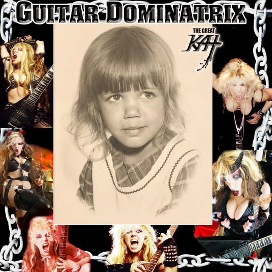 THROWBACK KATHY! "GUITAR DOMINATRIX" New Blistering 14-Song Album by The Great Kat Guitar Dominatrix featuring the Ultimate "Throwback Kathy" Album Front & Back Covers!